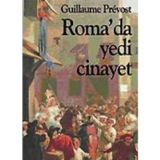 ROMA'DA YEDI CINAYET - GUILLAUME PRÉVOST