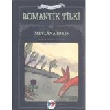 ROMANTIK TILKI - MEVLANA İDRİS