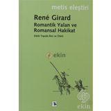 ROMANTIK YALAN VE ROMANSAL HAKIKAT - RENE GIRARD