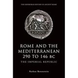 Rome and the Mediterranean 290 to 146 BC: The Imperial Republic