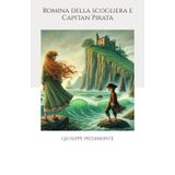 Romina della Scogliera e Capitan Pirata