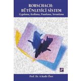 Rorschach: Bütünleyici Sistem / Prof. Dr. A. Kadir Özer