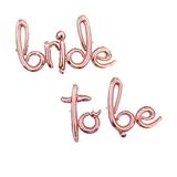 Rose Gold El Yazılı Bride To Be Folyo Balon