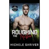 Roughing the Kicker: A contemporary MM sports romance