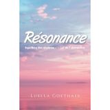 Résonance: Equilibre des chakras et la loi de l' Attraction