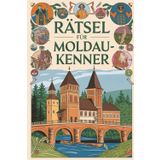 Rätsel für Moldau-Kenner: Tolles Geschenk für Moldau-Fans: Rätsel und Knobelei in einem Kreuzworträtselheft
