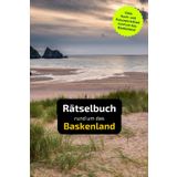 Rätselbuch rund um das Baskenland: Tolles Geschenk für Baskenland-Kenner. Worträtsel und knifflige Herausforderungen in einem Kreuzworträtselheft.