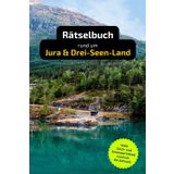 Rätselbuch rund um Jura & Drei-Seen-Land: Tolles Geschenk für Jura & Drei-Seen-Land-Kenner. Worträtsel und knifflige Herausforderungen in einem Kreuzworträtselheft.