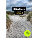 Rätselbuch rund um Jütland: Tolles Geschenk für Jütland-Kenner. Worträtsel und knifflige Herausforderungen in einem Kreuzworträtselheft.