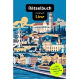 Rätselbuch rund um Linz: Tolles Geschenk für Linz-Kenner. Worträtsel und knifflige Herausforderungen in einem Kreuzworträtselheft.