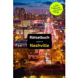 Rätselbuch rund um Nashville: Tolles Geschenk für Nashville-Kenner. Worträtsel und knifflige Herausforderungen in einem Kreuzworträtselheft.
