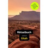 Rätselbuch rund um Utah: Tolles Geschenk für Utah-Kenner. Worträtsel und knifflige Herausforderungen in einem Kreuzworträtselheft.