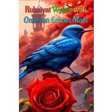 Rubaiyat Weave With Omarian Echoes Main
