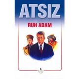 Ruh Adam - Hüseyin Nihal Atsız