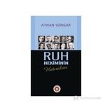RUH HEKIMININ HATIRALARI - AYHAN SONGAR