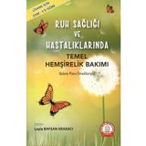 Ruh Sağlığı ve Hastalıklarında Temel Hemşirelik Bakımı - Ankara Nobel Tıp Kitabevi