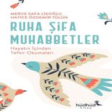Ruha Şifa Muhabbetler – Hayatın İçinden Tefsir Okumaları 633367