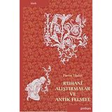 RUHANI ALIŞTIRMALAR VE ANTIK FELSEFE - PIERRE HADOT