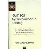 Ruhsal Aydınlanmanın Basitliği - Roy Eugene Davis