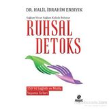 Ruhsal Detoks - Halil İbrahim Erbıyık