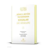 Ruhul Beyan Tefsirinden Kıssalar ve Hisseler 1. Cilt (Ciltli)