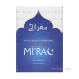 Ruhul Beyan Tefsirinden Peygamber Efendimizin s.a.v. En Büyük Mucizelerinden Mi’rac - Havva Osmanlı