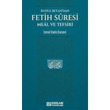 Ruhul Beyan'dan Fetih Suresi Meal ve Tefsiri