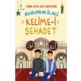 Ruhumun İlacı Kelime-i Şehadet - Kübra Hülya Arıcı Sorrentino