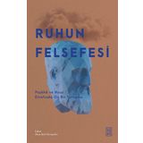Ruhun Felsefesi Ketebe Yayınları