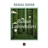 Ruhun Labirentleri - Kemal Sayar