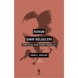 Ruhun Sınır Bölgeleri - John A. Herlihy