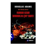 RUHUN UZUN KARANLIK ÇAY SAATI DIRK GENTLY SERISI - DOUGLAS ADAMS