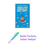 Ruhun Uzun Karanlık Çay Saati + Renkli Fosforlu Kalem