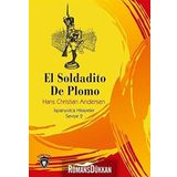 Rumbelstikin - El Soldadito De Plomo - İspanyolca Hikayeler Seviye 2