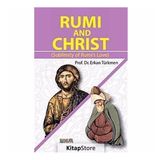 RUMI AND CHRIST - ERKAN TÜRKMEN