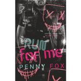 Run For Me: A Dark Romance (Until You're Mine Duet, Band 1)
