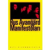 RUS AVANGARD MANİFESTOLARI - ALPER ÇEKER