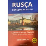 Rusça Konuşma Kılavuzu Açıklamalı Rusça Gramer Türkçe Rusça Sözlük - Sevda Polat