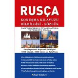 Rusça-Türkçe / Türkçe-Rusça Konuşma Kılavuzu Dilbilgisi Sözlük (Resimli): Karşılaştırmalı Kapsamlı Dilbilgisi 5000 Sözcük, 3000 Cümle ve Telaffuzu