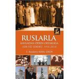 Ruslarla Kavgadan - Derin Ortaklığa - Kemal Girgin