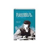 Rusya Cedid Hareketi ve Rızaeddin b. Fahreddinin Fıkıh Anlayışı - Recep Çelik
