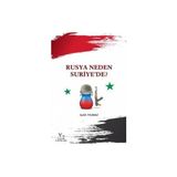 Rusya Neden Suriye’de? - Salih Yılmaz