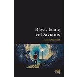 Rüya İnanç ve Davranış Fatma Nur Bedir