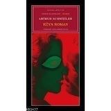RÜYA ROMAN - ARTHUR SCHNITZLER