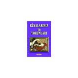 Rüyalarımız ve Yorumları - kollektif
