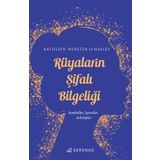 Rüyaların Şifalı Bilgeliği: Semboller, İşaretler, Arketipler