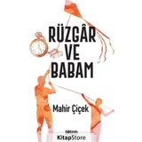 Rüzgar ve Babam - Mahir Çiçek
