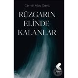 Rüzgarın Elinde Kalanlar