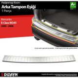S-dizayn Mercedes B Class W245 Krom Arka Tampon Eşiği 2005-2008