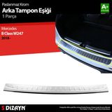 S-dizayn Mercedes B Class W247 Krom Arka Tampon Eşiği 2018 Üzeri